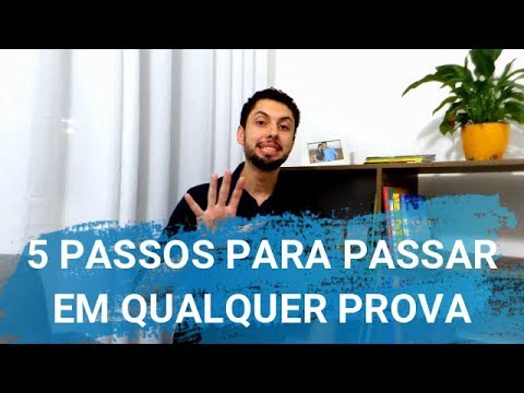 5 Passos para Passar em Qualquer Prova!