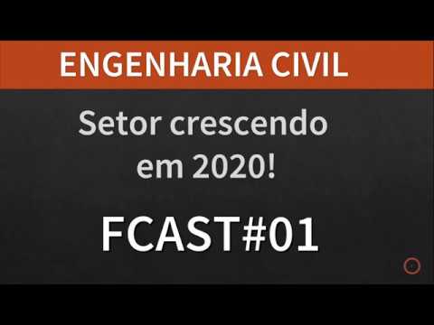 GRANDE EXPECTATIVA NO SETOR DE CONSTRUÇÃO CIVIL – FCAST#01