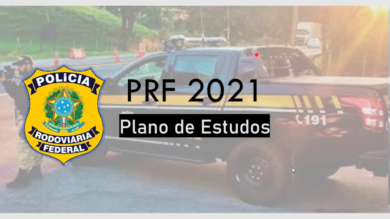 Plano de Estudos – POLÍCIA RODOVIÁRIA FEDERAL – 45 Dias