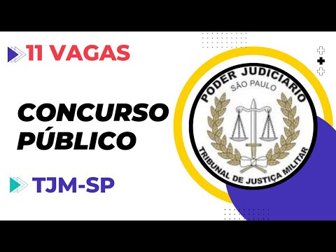 CONCURSO TRIBUNAL DE JUSTIÇA MILITAR DO ESTADO DE SÃO PAULO | Edital e Material de Estudos | TJM-SP