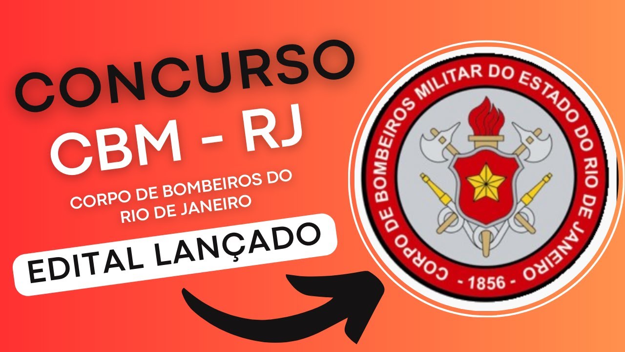 CONCURSO CBM – RJ 2024 | Corpo de Bombeiros Militar do Rio de Janeiro | Edital e Apostila | CBMERJ