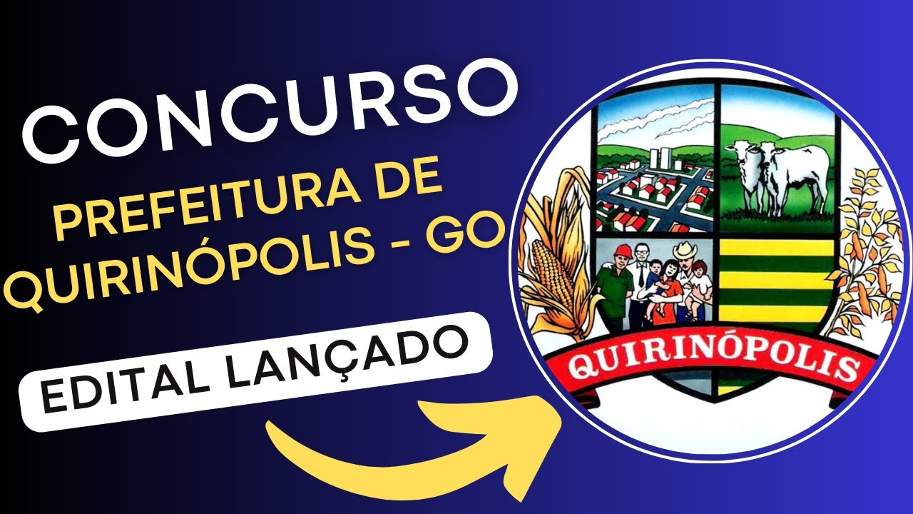 CONCURSO PREFEITURA DE QUIRINÓPOLIS – GO 2024 | Edital e Material de Estudos | Concurso Público