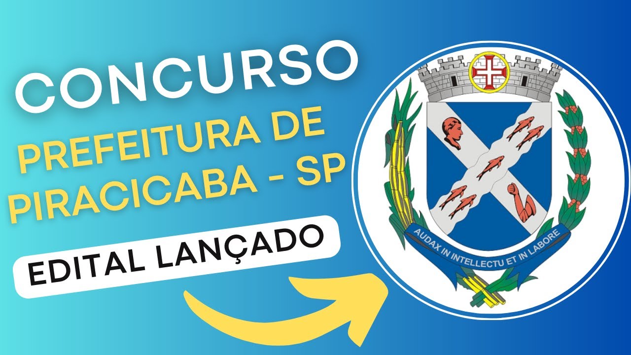 CONCURSO PREFEITURA DE PIRACICABA – SP 2024 | Edital e Material de Estudos | Concurso Público