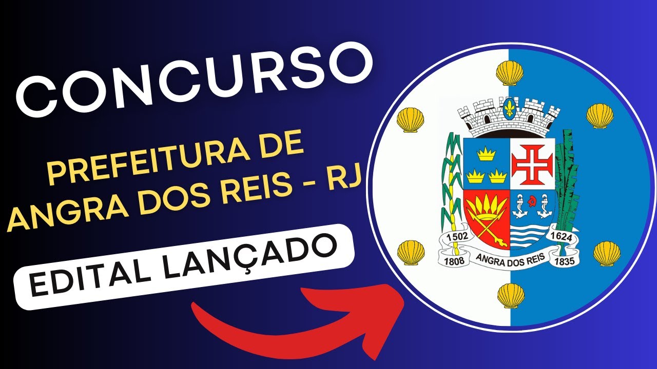 CONCURSO PREFEITURA DE ANGRA DOS REIS – RJ 2024 | Edital e Material de Estudos | Concurso Público