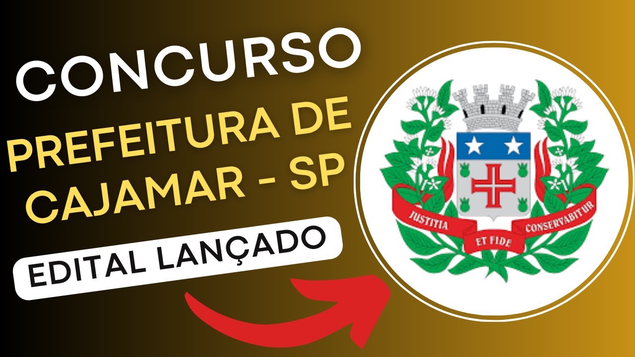 CONCURSO PREFEITURA DE CAJAMAR – SP 2024 | Edital e Material de Estudos | Concurso Público