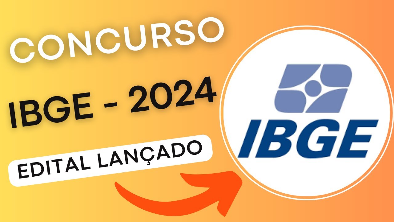 CONCURSO IBGE 2024 | Edital e Material de Estudos | Concurso Público