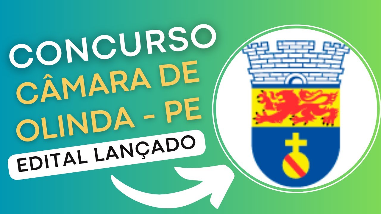 CONCURSO CÂMARA MUNICIPAL DE OLINDA – PE 2024 | Edital e Material de Estudos | Concurso Público