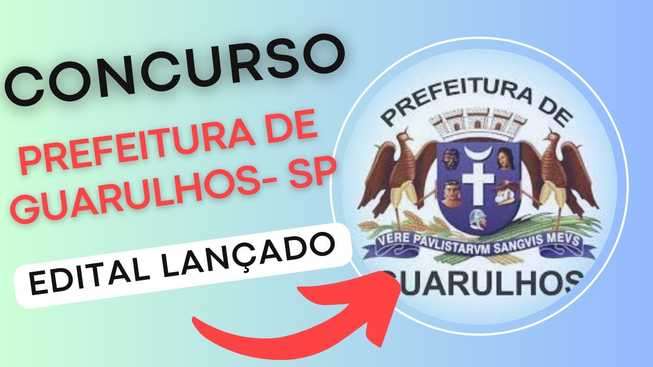 CONCURSO PREFEITURA DE GUARULHOS – SP 2024 | Edital e Apostilas | Concurso Público