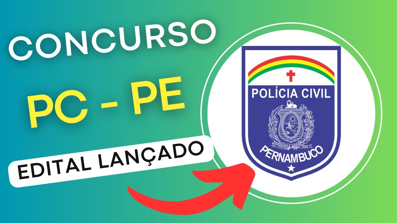 CONCURSO PC-PE – Polícia Civil de Pernambuco | Edital e Material de Estudos | Concurso Público PCPE