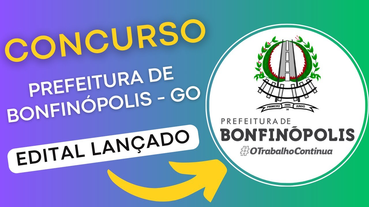 CONCURSO PREFEITURA DE BONFINÓPOLIS – GO 2024 | Edital e Material de Estudos | Concurso Público