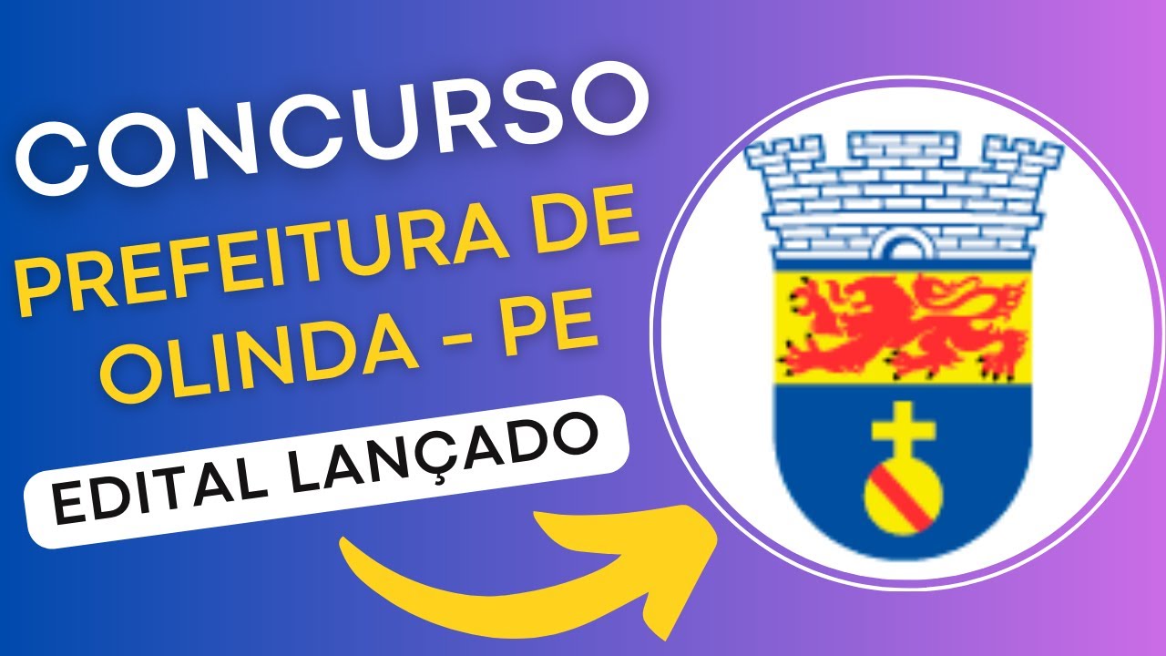 CONCURSO PREFEITURA DE OLINDA – PE 2024 | Edital e Material de Estudos | Concurso Público