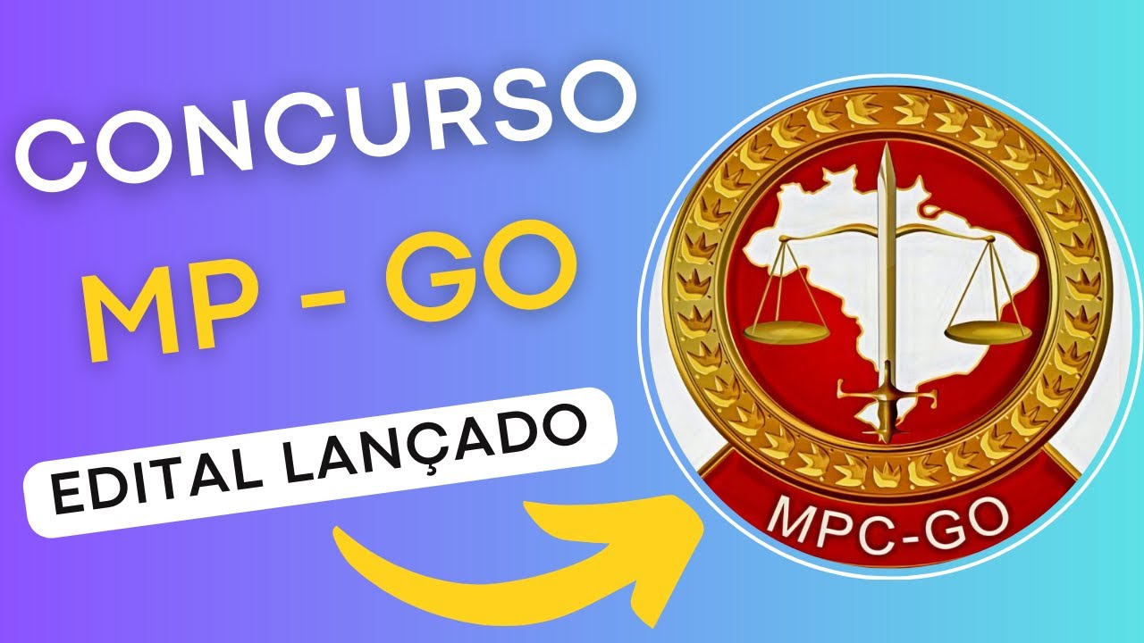 CONCURSO MP – GO 2024 | Ministério Público de Goiás | Edital e Material de Estudos |Concurso Público