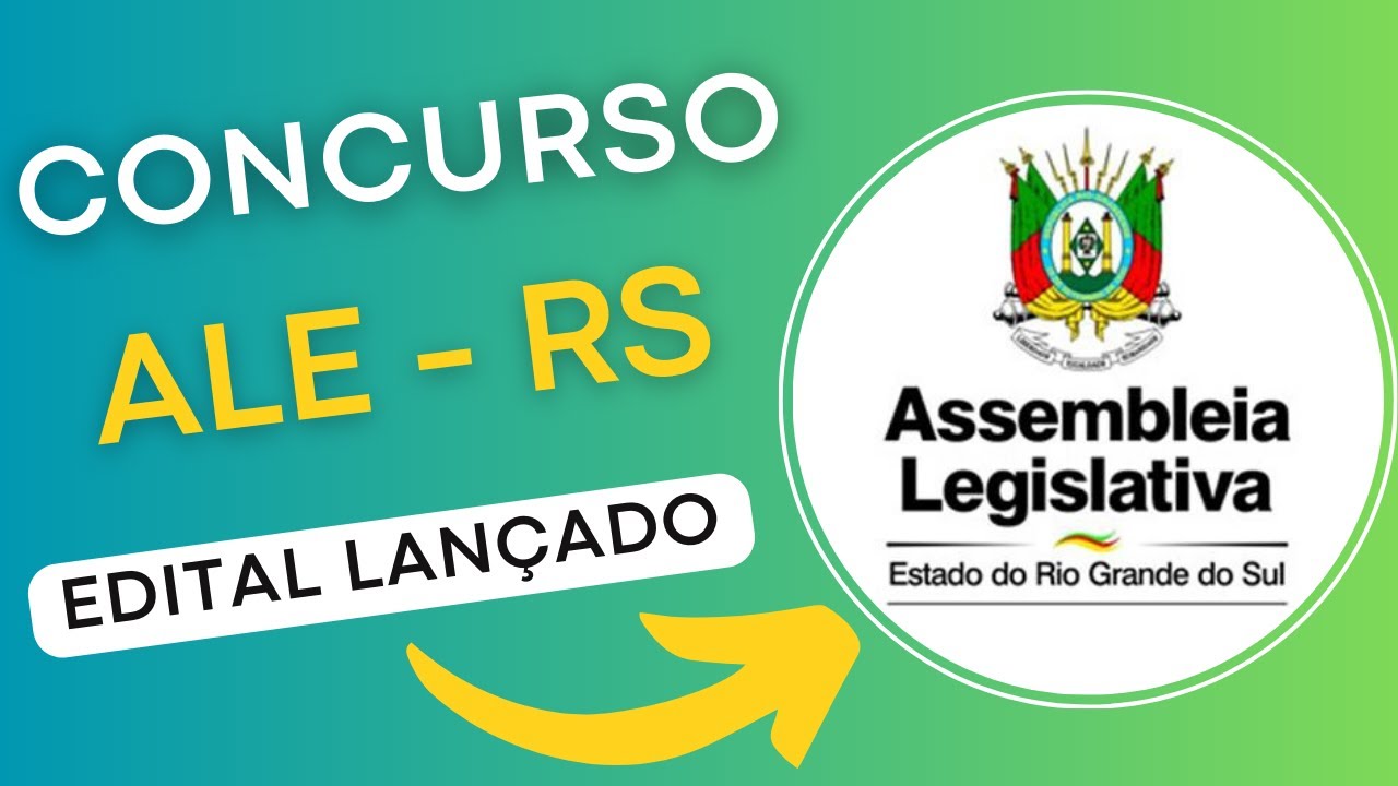 CONCURSO ALE – RS 2024 | Assembleia Legislativa do Rio Grande do Sul | Edital e Material de Estudos