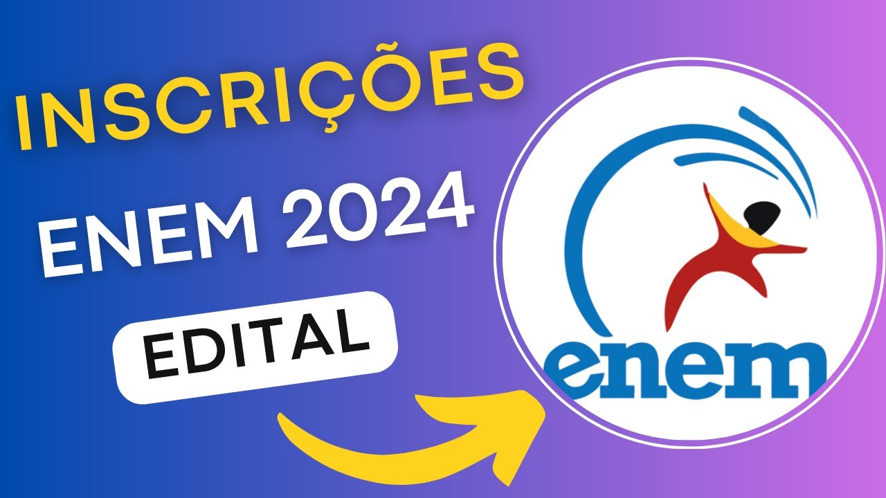 ENEM 2024 | Exame Nacional do Ensino Médio | Edital e Apostila