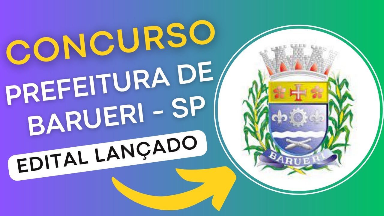 CONCURSO BARUERI 2024 – SP | Edital e Material de Estudos | Concurso Público