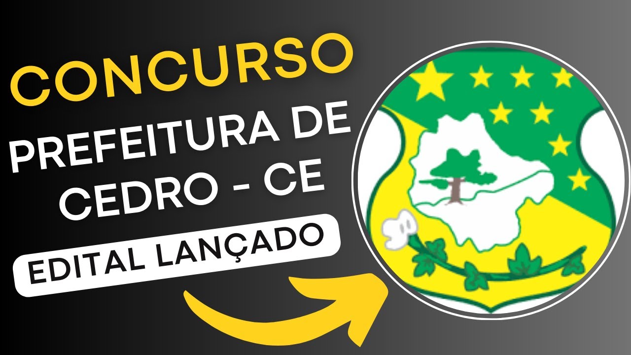 CONCURSO PREFEITURA DE CEDRO – CE 2024 | Edital e Material de Estudos | Concurso Público