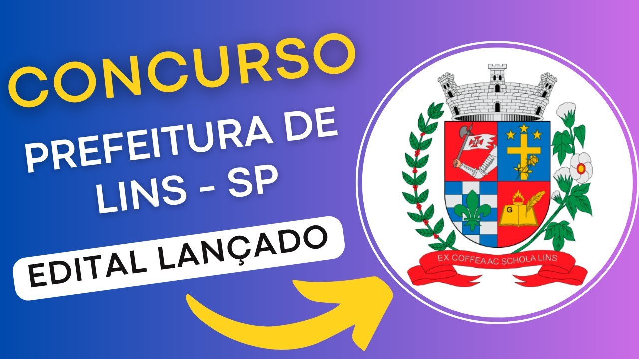 CONCURSO LINS – SP 2024 | Edital e Material de Estudos | Concurso Público