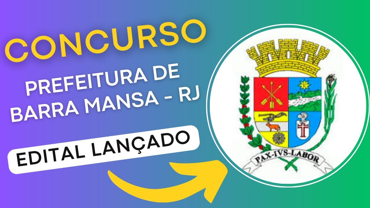 CONCURSO PREFEITURA DE BARRA MANSA – RJ 2024 | Edital e Apostila | Concurso Público