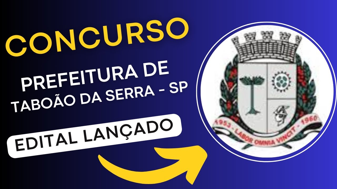 CONCURSO TABOÃO DA SERRA SP 2024 | Edital e Material de Estudos | Concurso Público