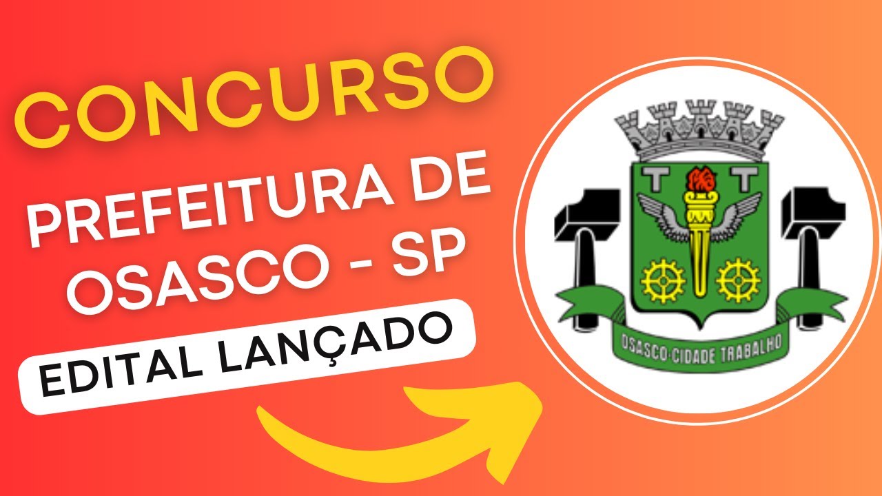 CONCURSO OSASCO SP 2024 | Edital e Material de Estudos | Concurso Público