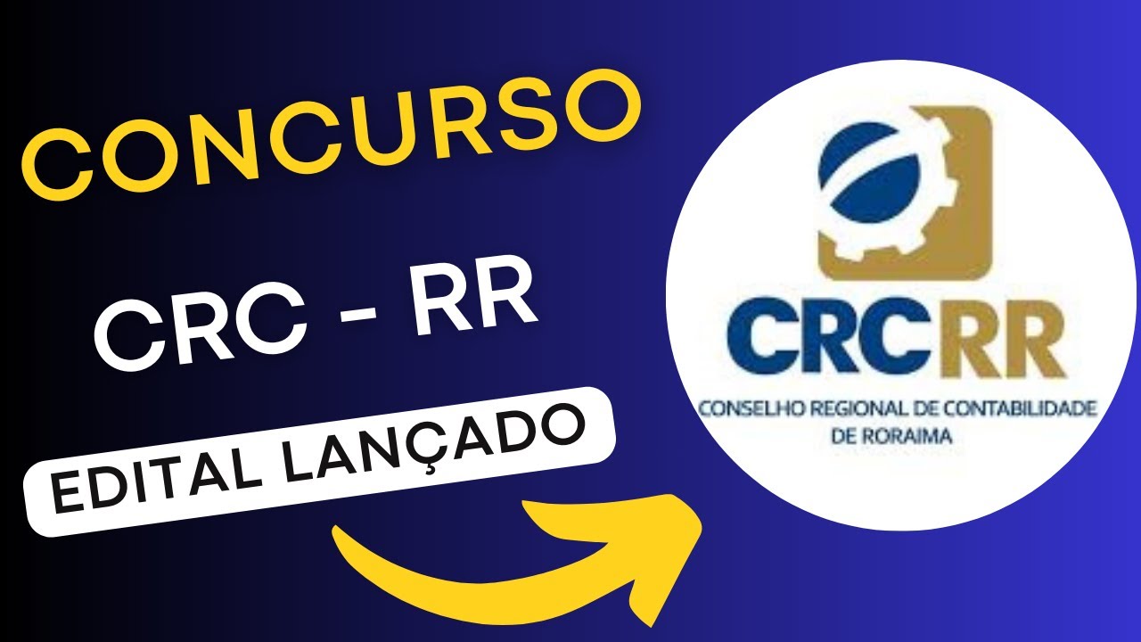 CONCURSO CRC RR 2024 | Conselho Regional de Contabilidade de Roraima | Edital e Apostila