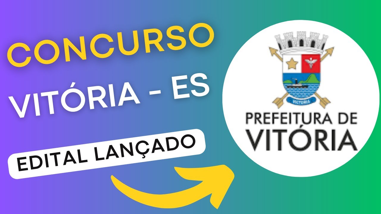 CONCURSO VITÓRIA ES 2024 | Edital e Material de Estudos | Concurso Público