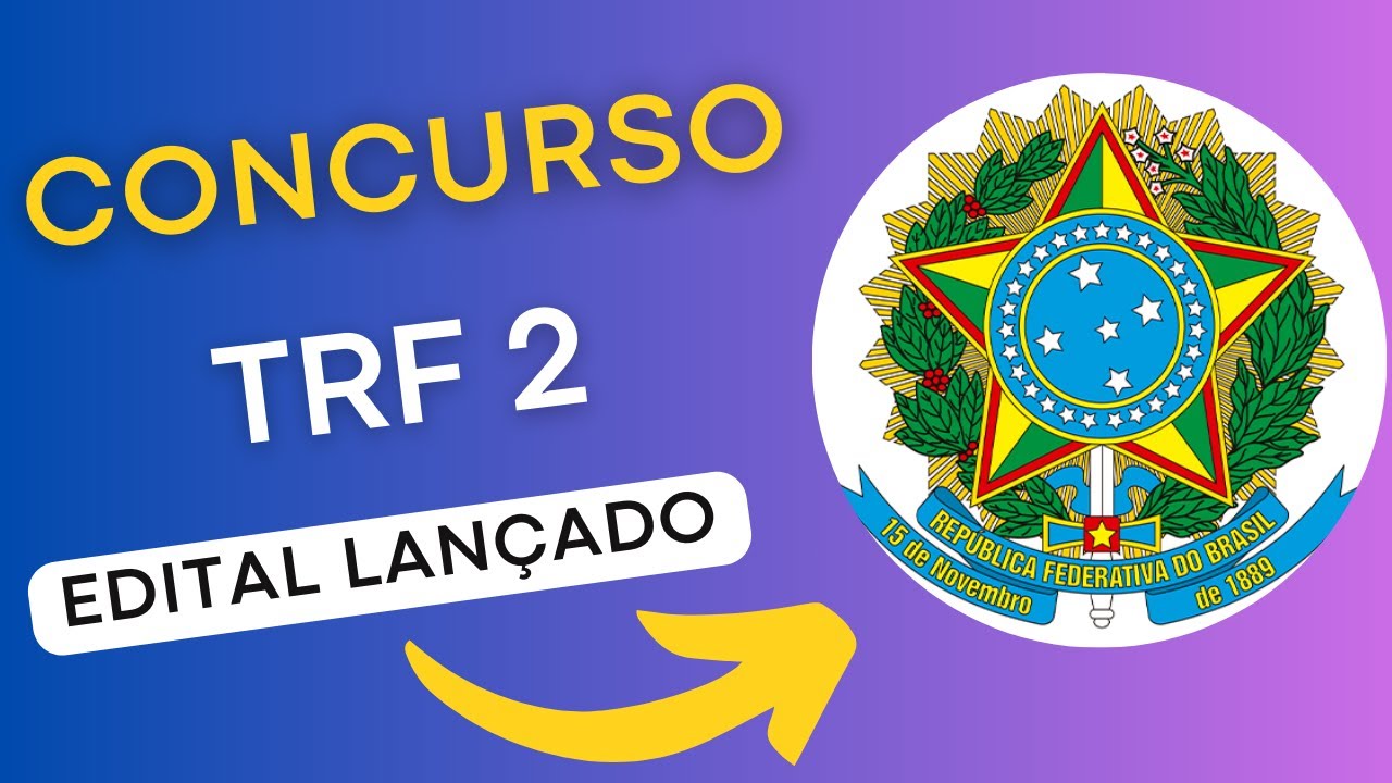 CONCURSO TRF 2 | Tribunal Regional Federal da 2ª Região | Edital e Apostila | Concurso Público