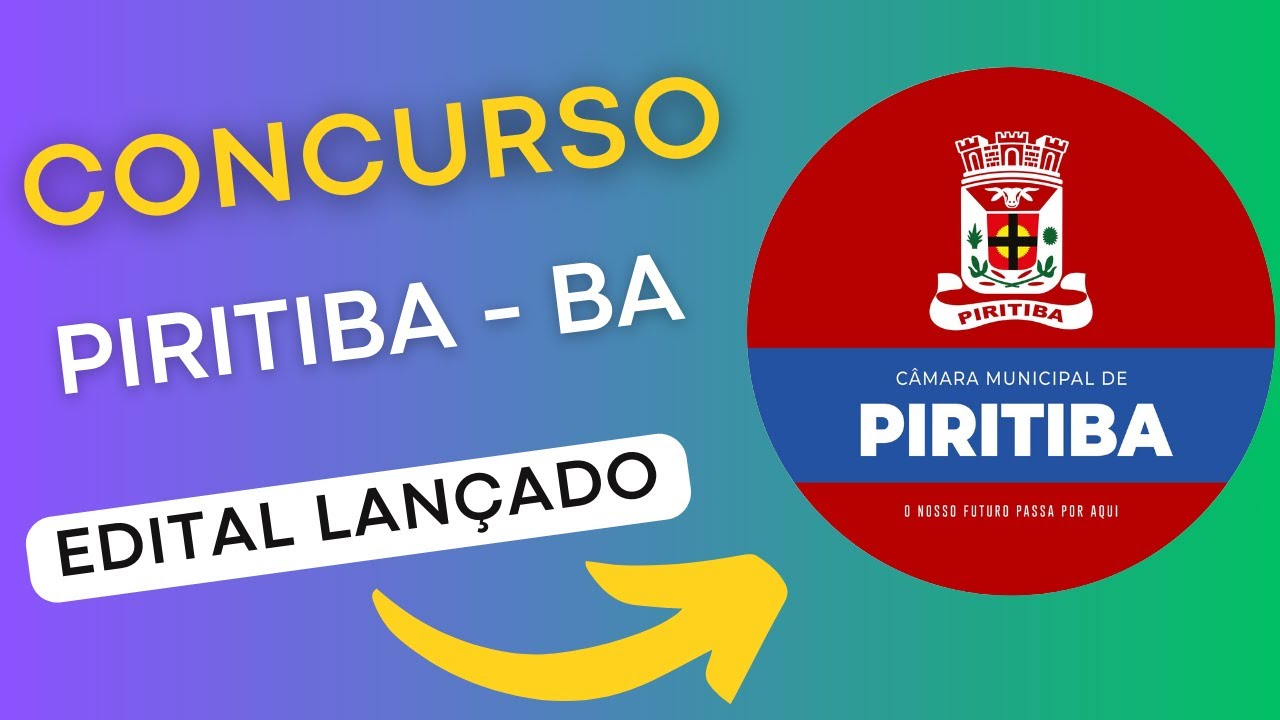 CONCURSO PIRITIBA BA 2024 | Edital e Material de Estudos | Concursos Abertos