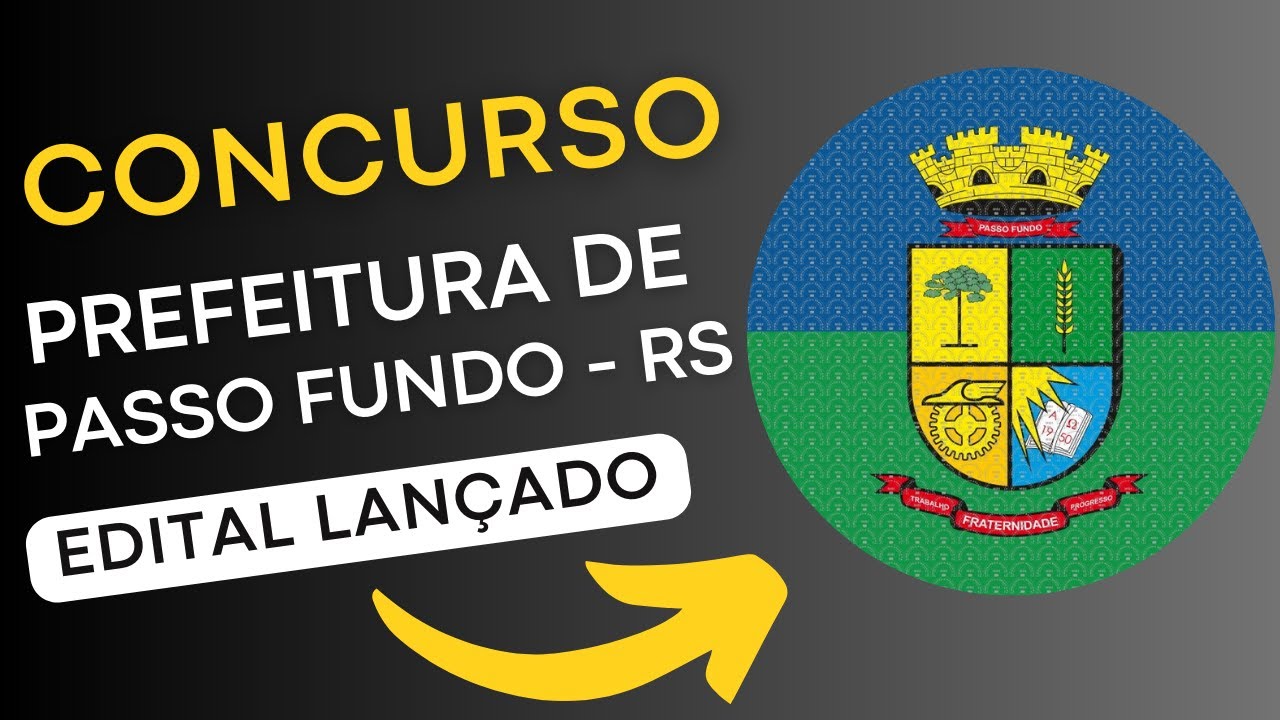 CONCURSO PASSO FUNDO RS 2024 | Edital e Material de Estudos | Concurso Público