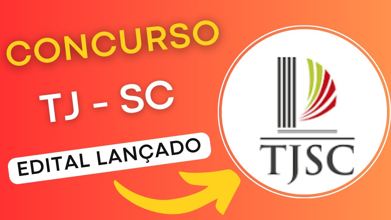 CONCURSO TJ SC 2024 | Tribunal de Justiça de Santa Catarina | Edital e Apostila | Concurso Público