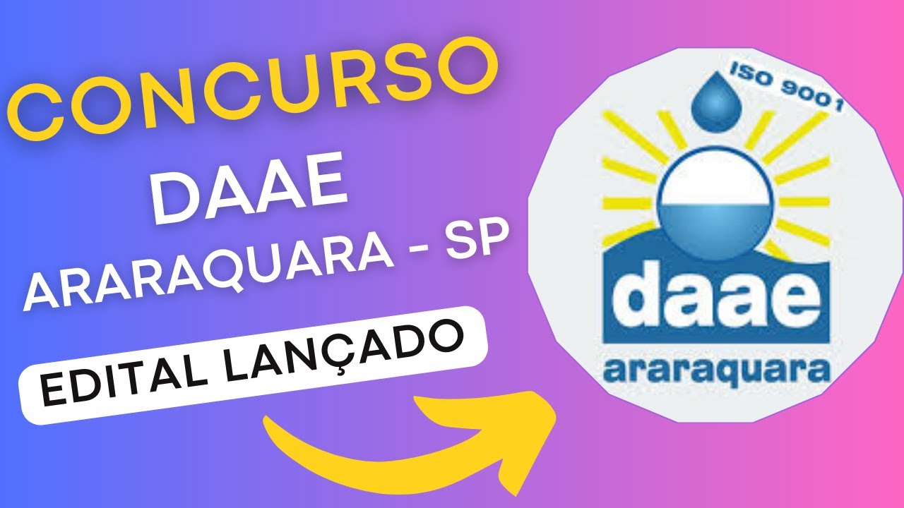 CONCURSO DAAE ARARAQUARA SP | Departamento de Água e Esgoto de Araraquara | Edital e Apostila