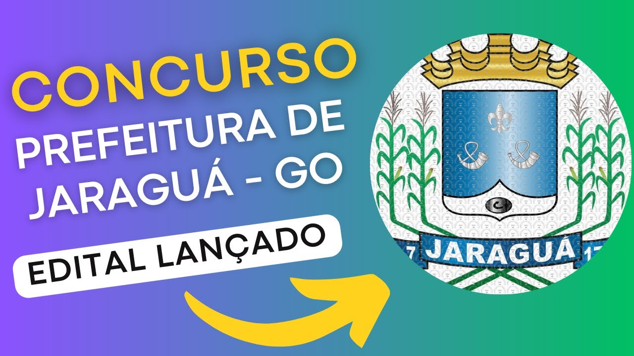 CONCURSO JARAGUÁ GO | Edital e Material de Estudos | Concurso Público