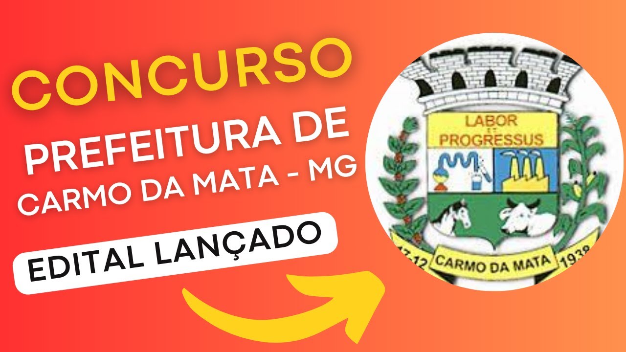 CONCURSO CARMO DA MATA MG | Edital e Material de Estudos | Concurso Público