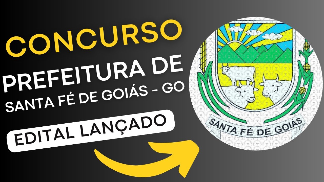 CONCURSO SANTA FÉ DE GOIÁS GO | Edital e Material de Estudos | Concurso Público