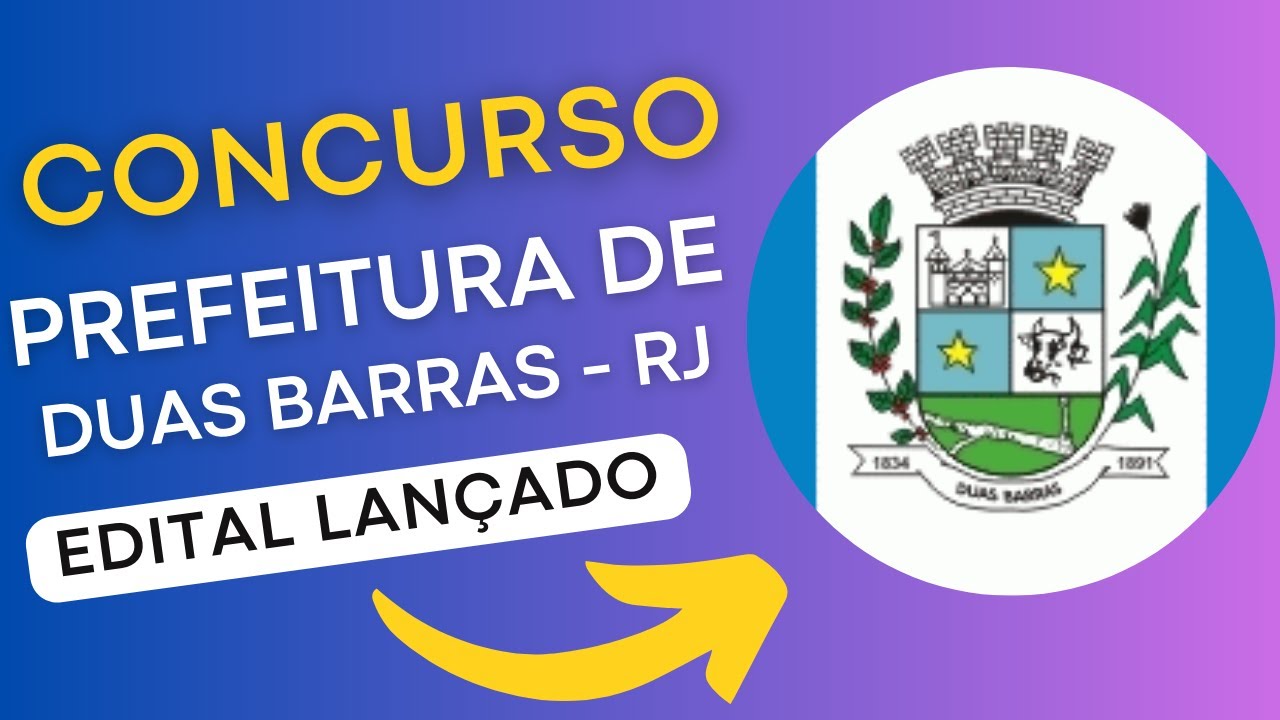 CONCURSO DUAS BARRAS RJ | Edital e Material de Estudos | Concurso Público