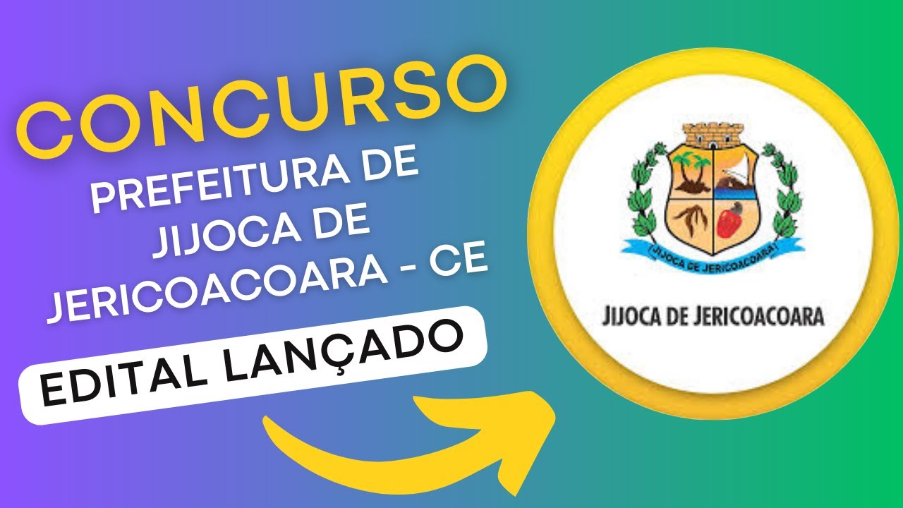 CONCURSO JIJOCA DE JERICOACOARA CE | Edital e Material de Estudos | Concurso Público