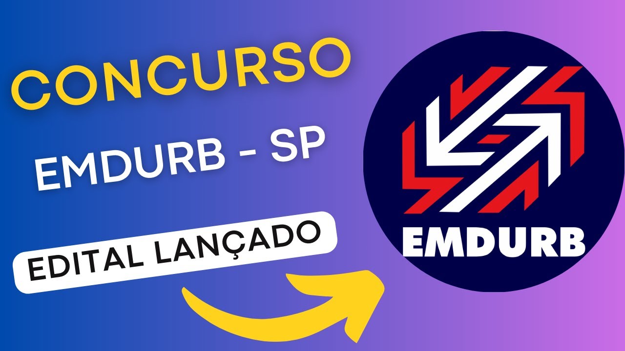 CONCURSO EMDURB SP | Edital e Material de Estudos | Concurso Público