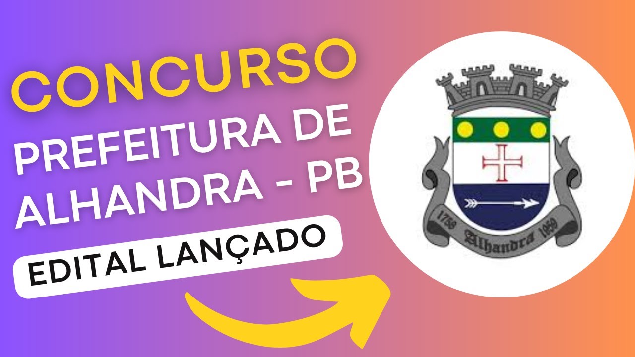 CONCURSO ALHANDRA PB | Edital e Material de Estudos | Concurso Público