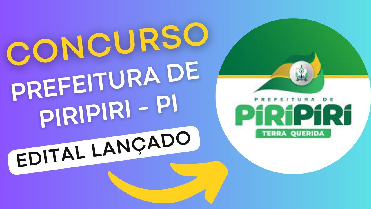 CONCURSO PREFEITURA DE PIRIPIRI PI | Edital e Material de Estudos