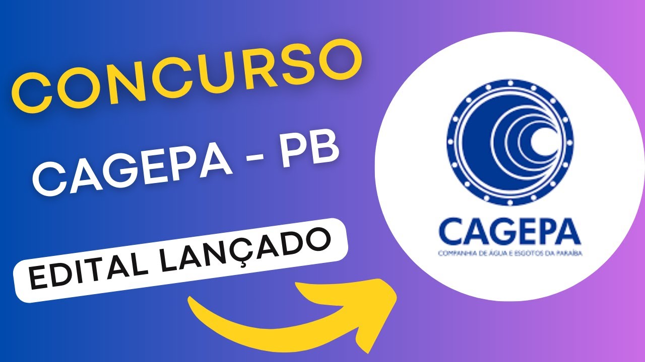 CONCURSO CAGEPA PB | Companhia de Água e Esgoto da Paraíba | Edital e Apostila | Concurso Público