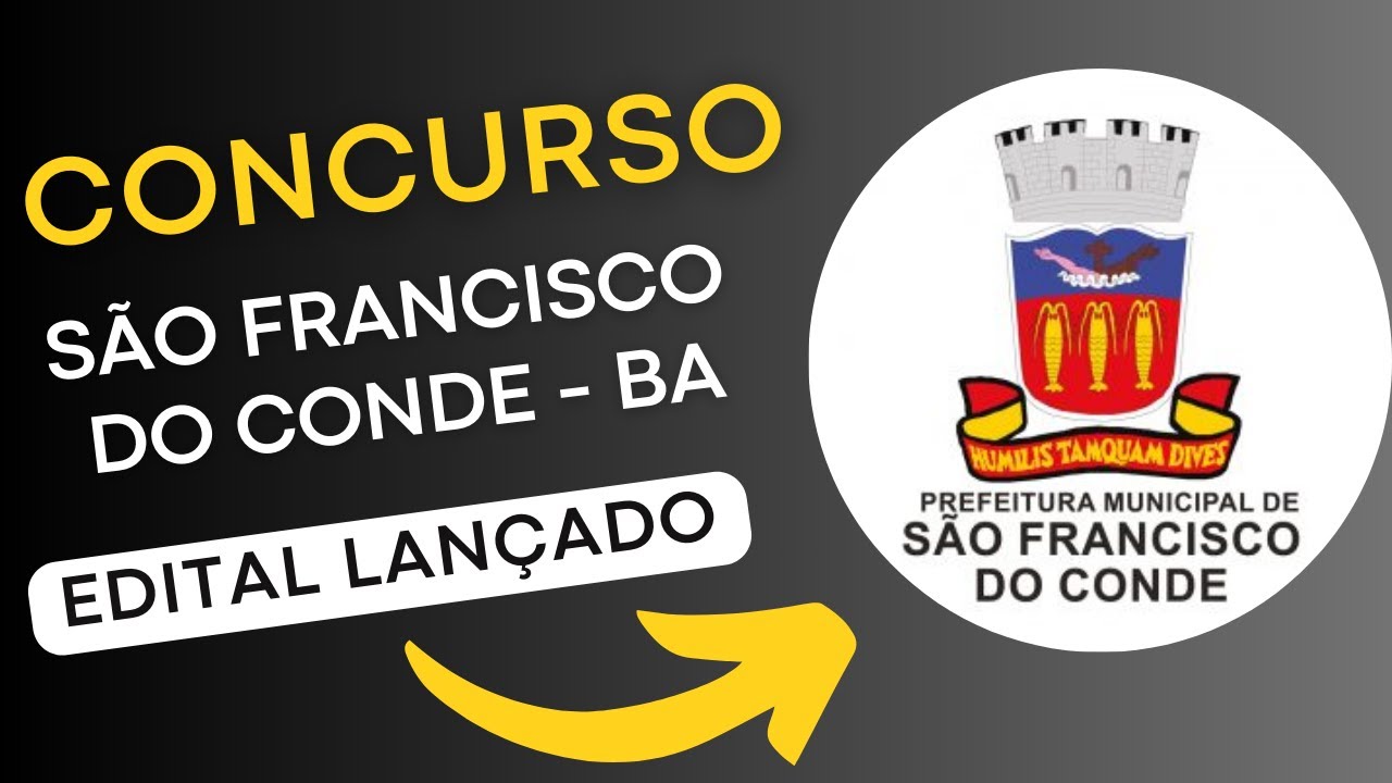 CONCURSO CÂMARA DE SÃO FRANCISCO DO CONDE BA | Edital e Material de Estudos | Concurso Público