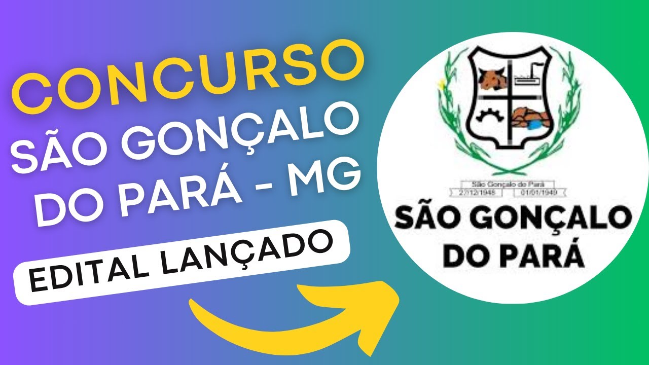 CONCURSO SÃO GONÇALO DO PARÁ MG | Edital e Material de Estudos | Concurso Público