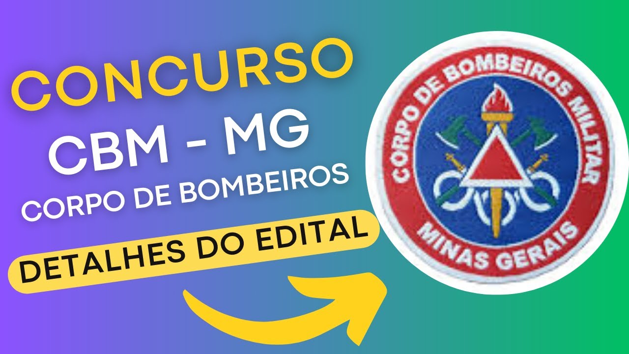 CONCURSO CBM MG | Corpo de Bombeiros de Minas Gerais | Edital e Apostila