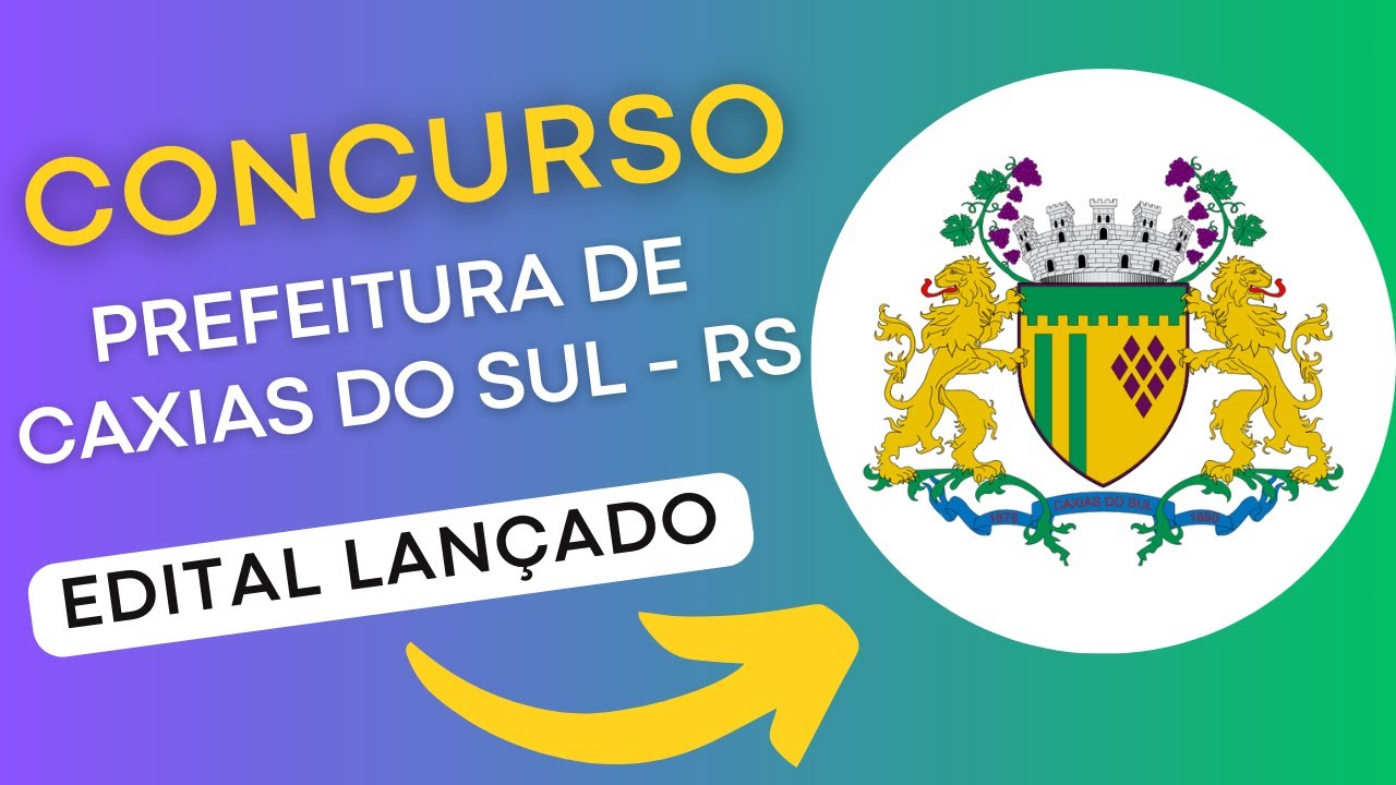 CONCURSO CAXIAS DO SUL RS | Edital e Material de Estudos | Concurso Público