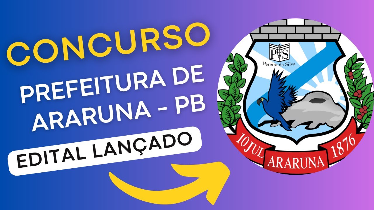 CONCURSO ARARUNA PB | Edital e Material de Estudos | Concurso Público