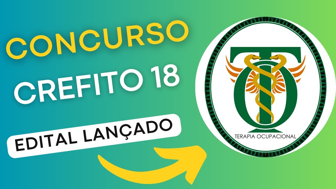 CONCURSO CREFITO 18 | Edital e Material de Estudos | Concurso Público