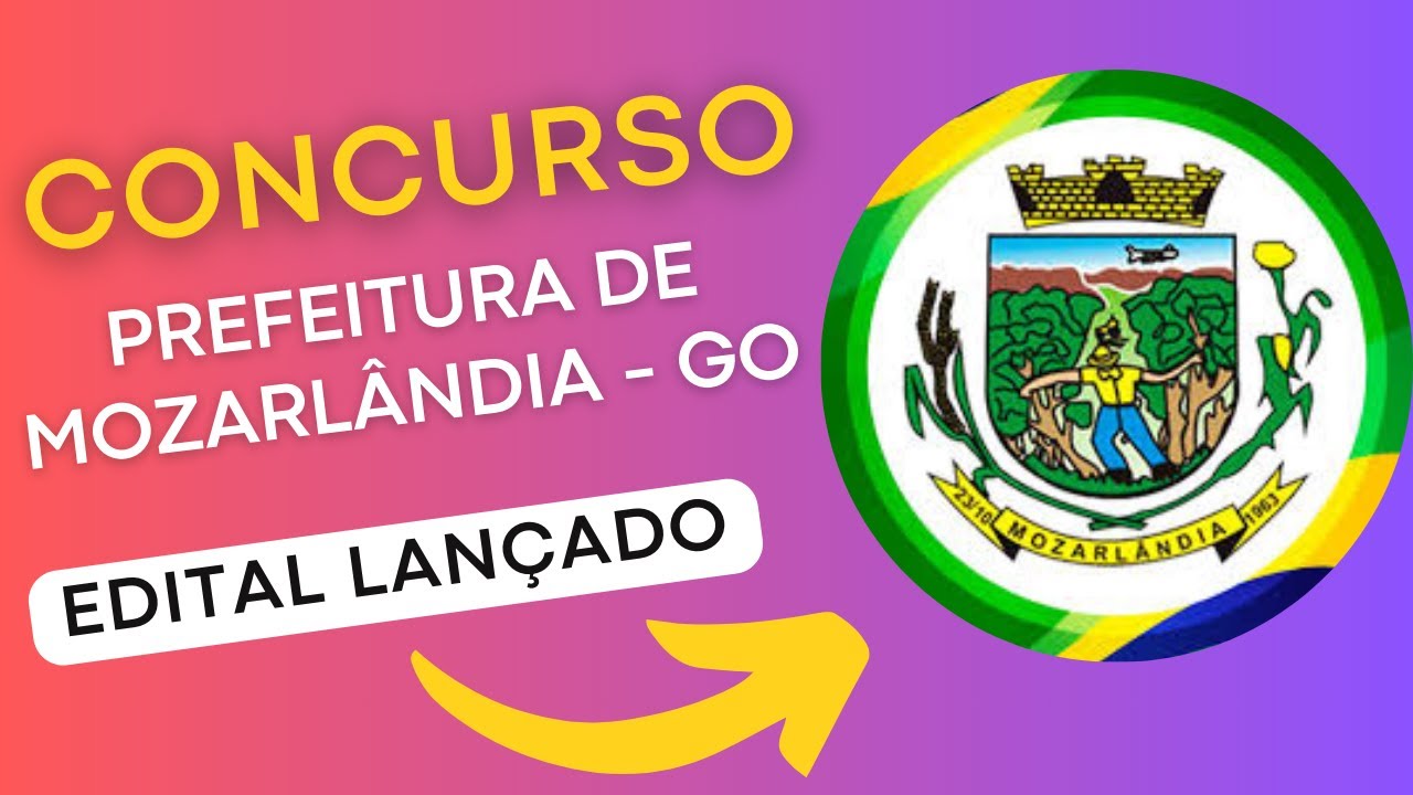 CONCURSO MOZARLÂNDIA GO | Edital e Material de Estudos | Concurso Público