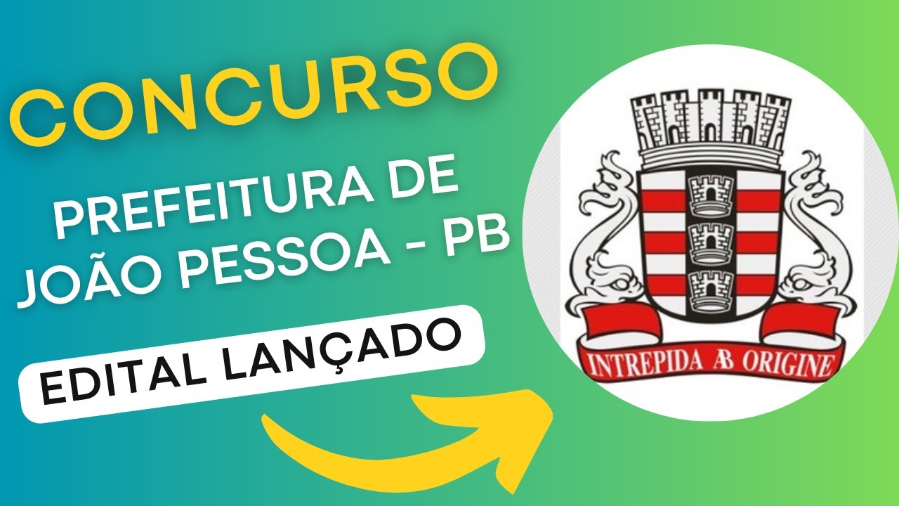 CONCURSO JOÃO PESSOA PB | Edital e Material de Estudos | Concurso Público