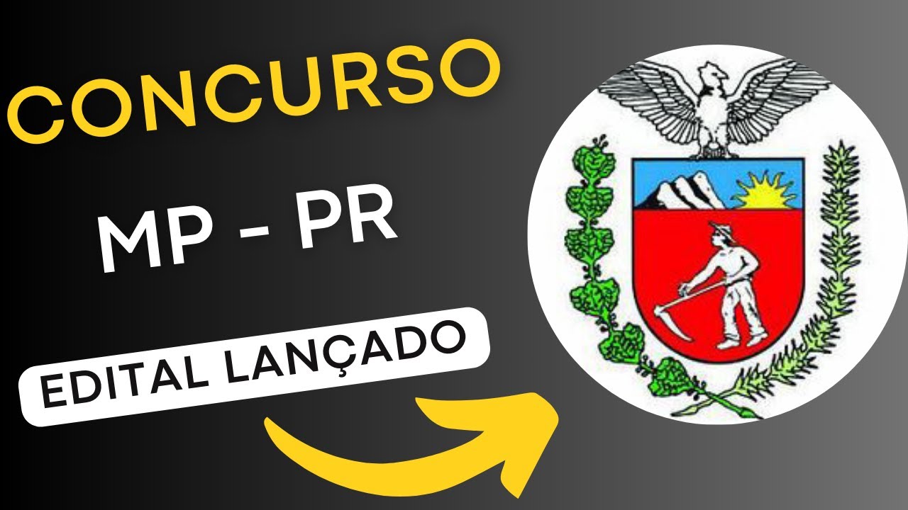 CONCURSO MP PR | Edital e Material de Estudos | Concurso Público