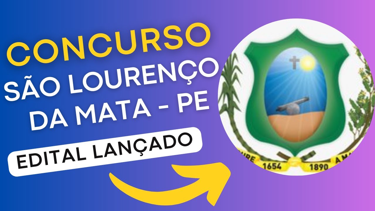 CONCURSO SÃO LOURENÇO DA MATA PE | Edital e Material de Estudos | Concurso Público